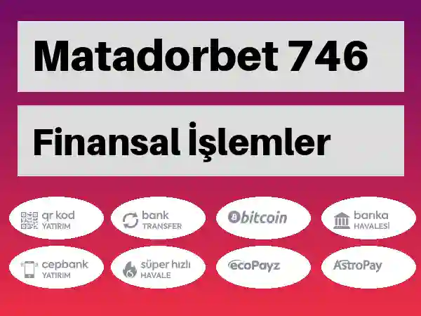 Matadorbet Para yatırma ve çekme 746